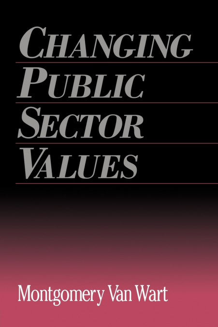 CHANGING PUBLIC SECTOR VALUES
