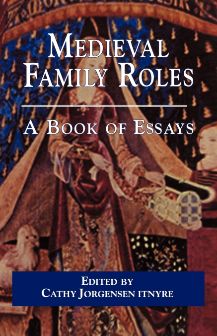 MEDIEVAL FAMILY ROLES