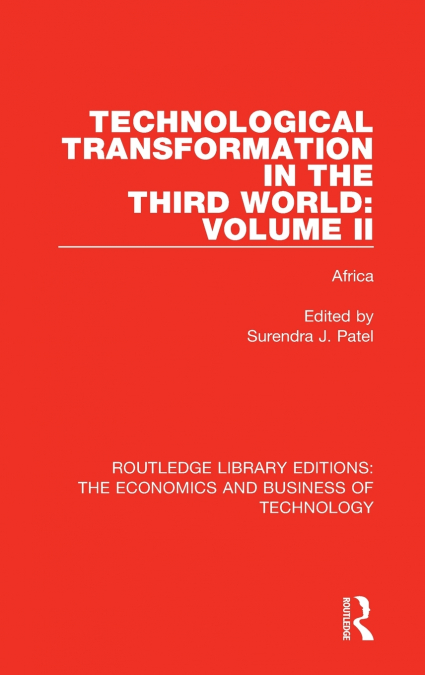 TECHNOLOGICAL TRANSFORMATION IN THE THIRD WORLD