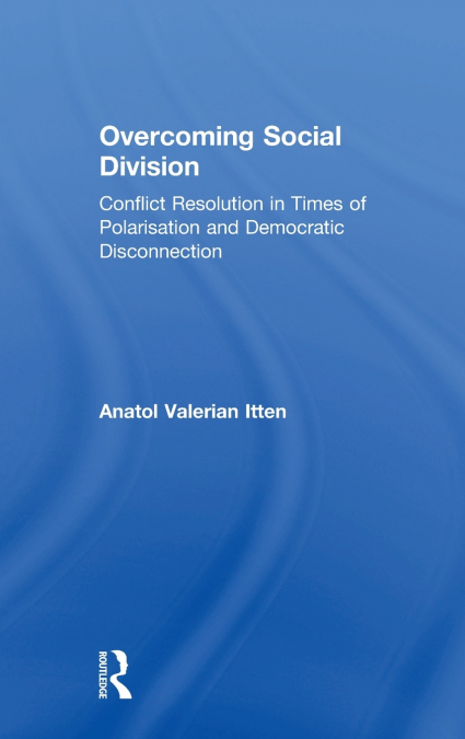 OVERCOMING SOCIAL DIVISION