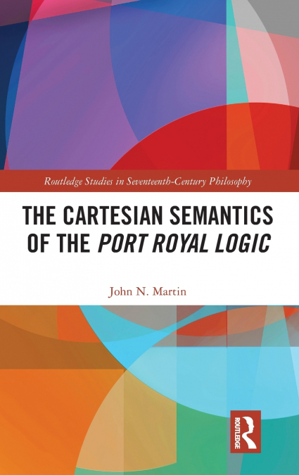 THE CARTESIAN SEMANTICS OF THE PORT ROYAL LOGIC