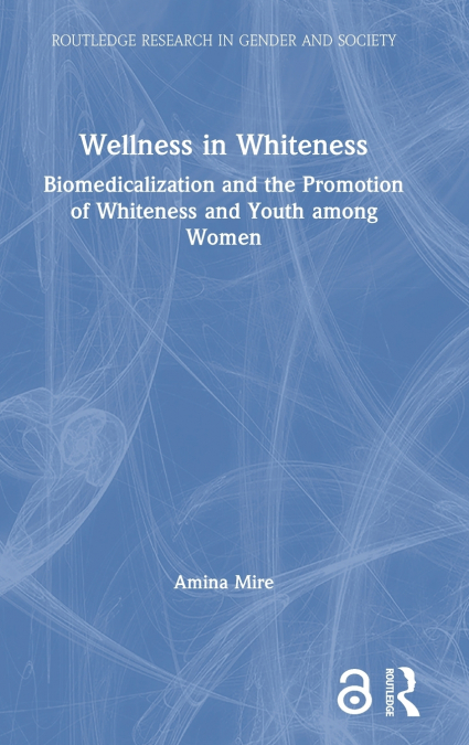 WELLNESS IN WHITENESS