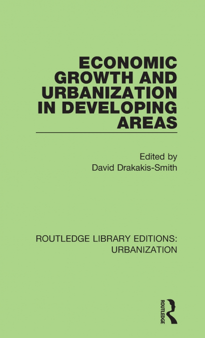 ECONOMIC GROWTH AND URBANIZATION IN DEVELOPING AREAS