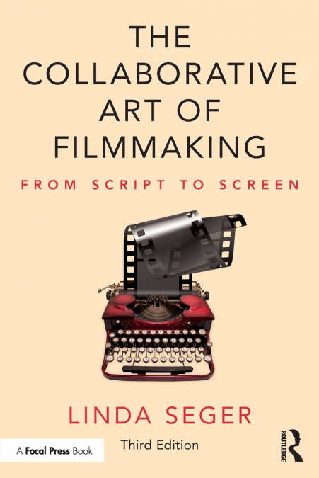 THE COLLABORATIVE ART OF FILMMAKING