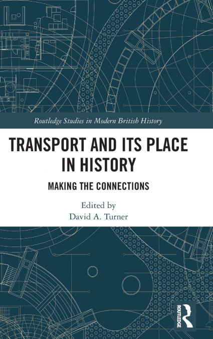 TRANSPORT AND ITS PLACE IN HISTORY