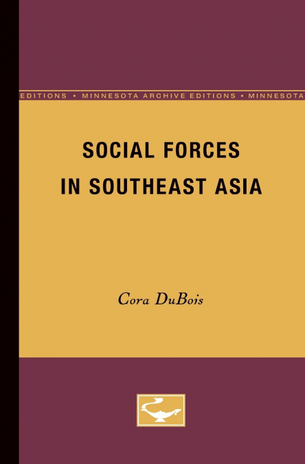 SOCIAL FORCES IN SOUTHEAST ASIA