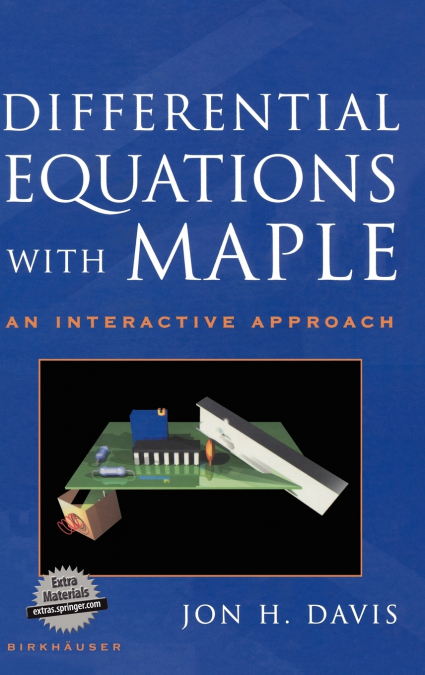 DIFFERENTIAL EQUATIONS WITH MAPLE