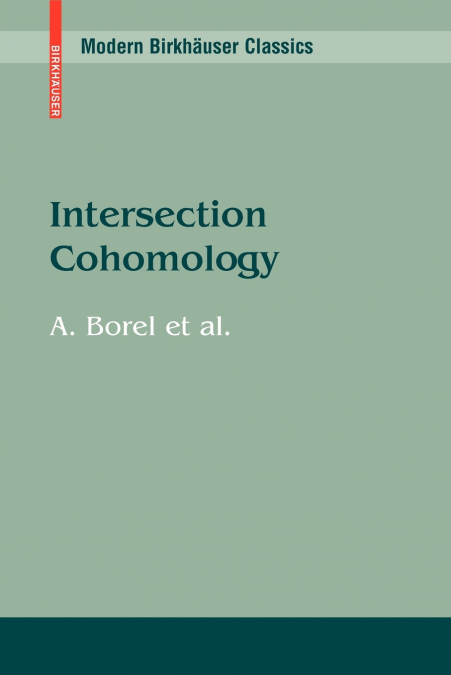 INTERSECTION COHOMOLOGY