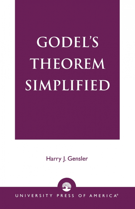 GODEL?S THEOREM SIMPLIFIED