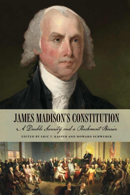 JAMES MADISON?S CONSTITUTION