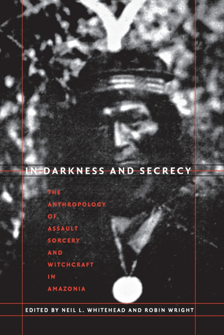 IN DARKNESS AND SECRECY