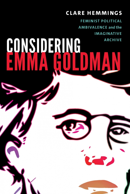 CONSIDERING EMMA GOLDMAN