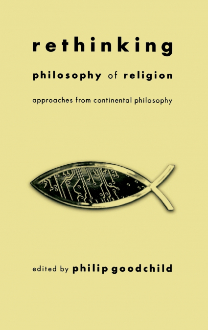 RETHINKING PHILOSOPHY OF RELIGION