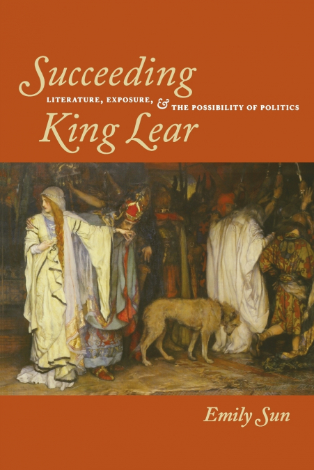 SUCCEEDING KING LEAR