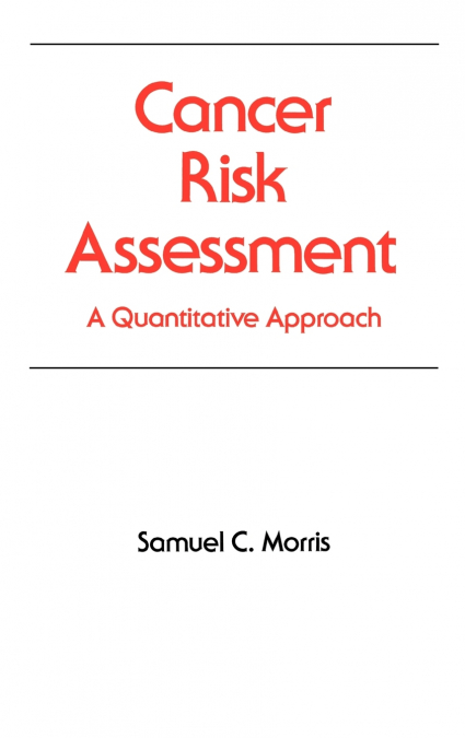 CANCER RISK ASSESSMENT