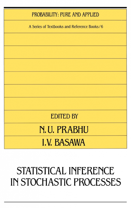 STATISTICAL INFERENCE IN STOCHASTIC PROCESSES