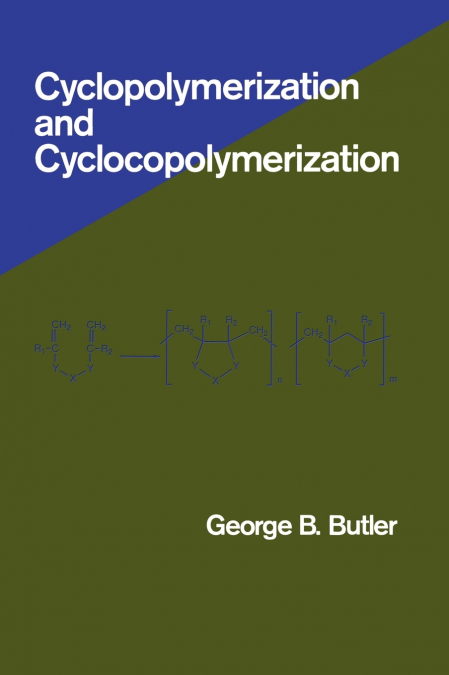CYCLOPOLYMERIZATION AND CYCLOCOPOLYMERIZATION