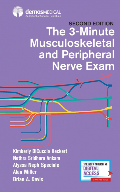 THE 3-MINUTE MUSCULOSKELETAL AND PERIPHERAL NERVE EXAM