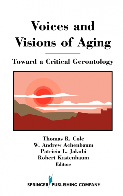VOICES AND VISIONS OF AGING