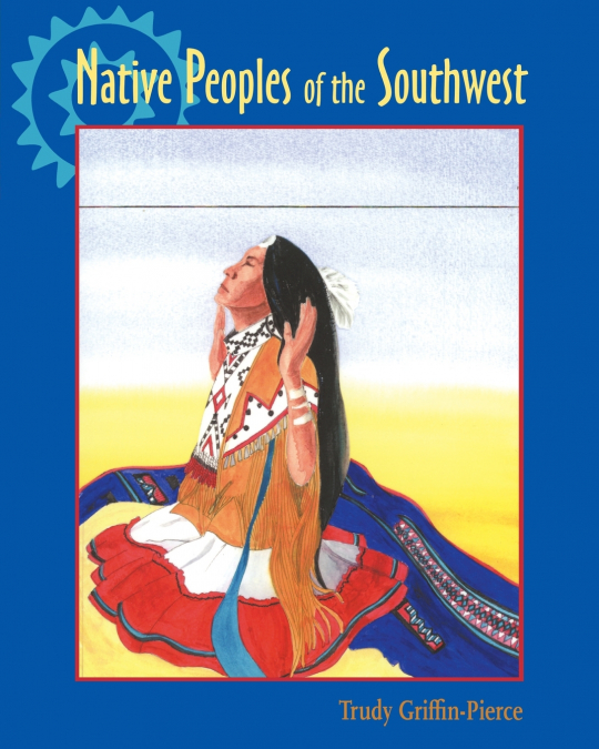 NATIVE PEOPLES OF THE SOUTHWEST