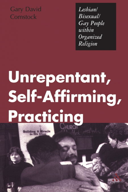UNREPENTANT, SELF-AFFIRMING, PRACTICING