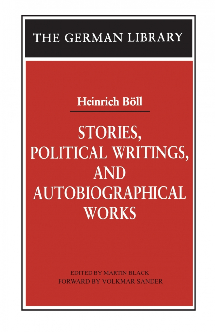 STORIES, POLITICAL WRITINGS, AND AUTOBIOGRAPHICAL WORKS