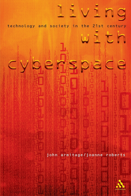 LIVING WITH CYBERSPACE