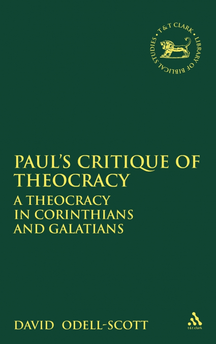 PAUL?S CRITIQUE OF THEOCRACY