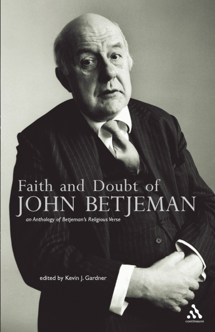 FAITH AND DOUBT OF JOHN BETJEMAN