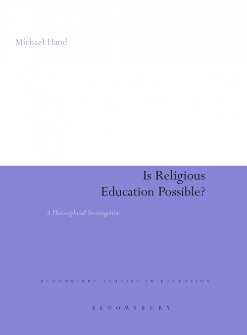 IS RELIGIOUS EDUCATION POSSIBLE?