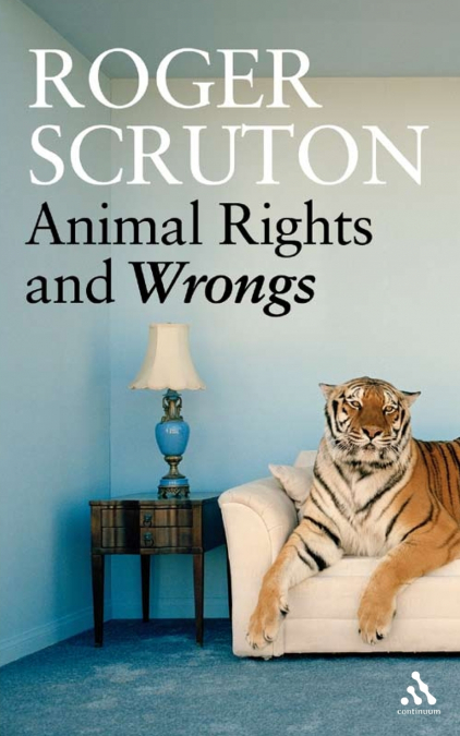 ANIMAL RIGHTS AND WRONGS