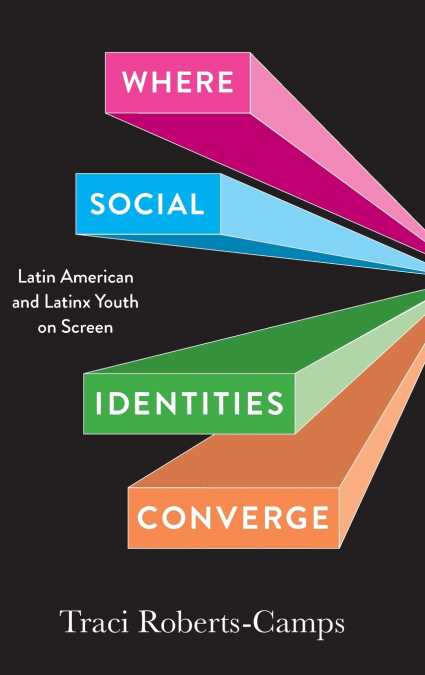 WHERE SOCIAL IDENTITIES CONVERGE