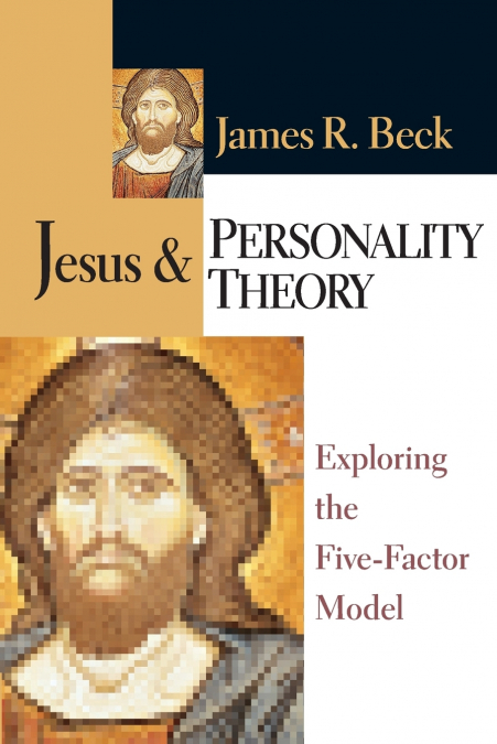 JESUS AND PERSONALITY THEORY