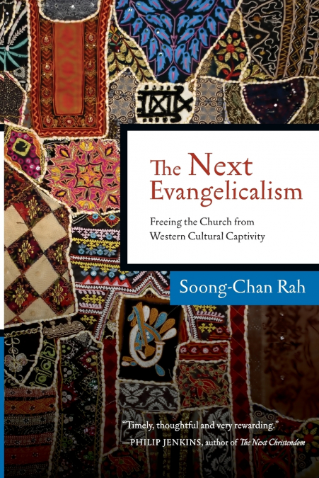 THE NEXT EVANGELICALISM