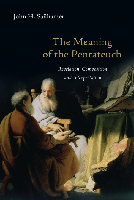 THE MEANING OF THE PENTATEUCH