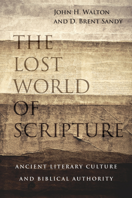 THE LOST WORLD OF SCRIPTURE