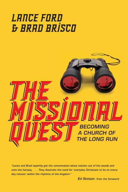 THE MISSIONAL QUEST