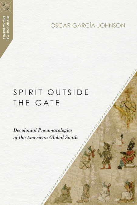 SPIRIT OUTSIDE THE GATE