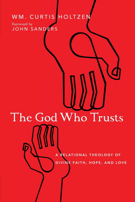 THE GOD WHO TRUSTS