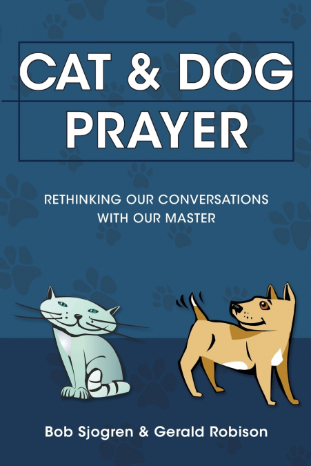 CAT & DOG PRAYER