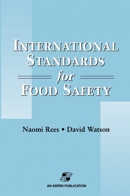 INTERNATIONAL STANDARDS FOR FOOD SAFETY