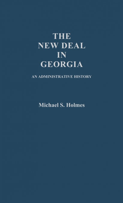THE NEW DEAL IN GEORGIA