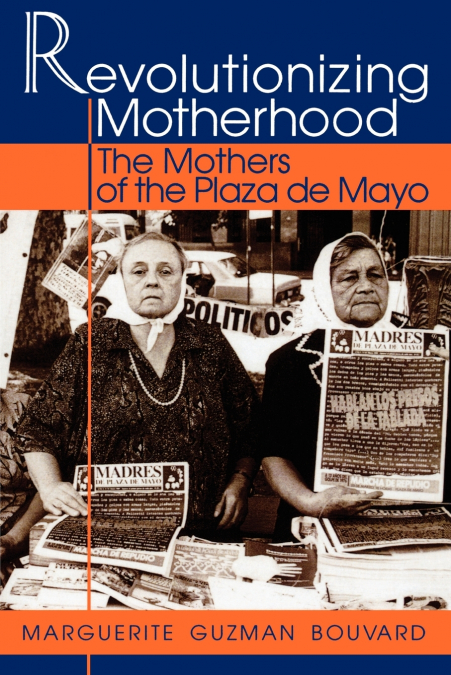 REVOLUTIONIZING MOTHERHOOD
