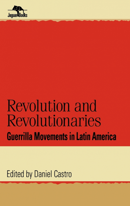 REVOLUTION AND REVOLUTIONARIES