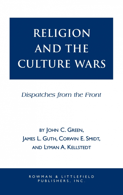 RELIGION AND THE CULTURE WARS