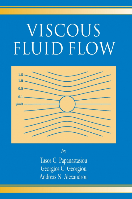 VISCOUS FLUID FLOW