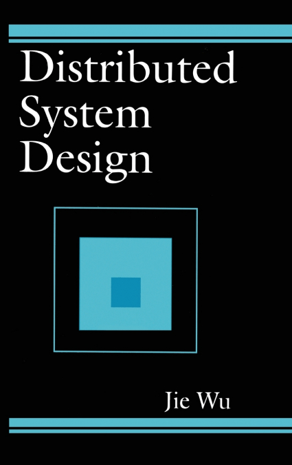 DISTRIBUTED SYSTEM DESIGN