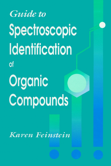GUIDE TO SPECTROSCOPIC IDENTIFICATION OF ORGANIC COMPOUNDS