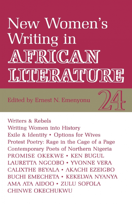 ALT 24 NEW WOMEN?S WRITING IN AFRICAN LITERATURE