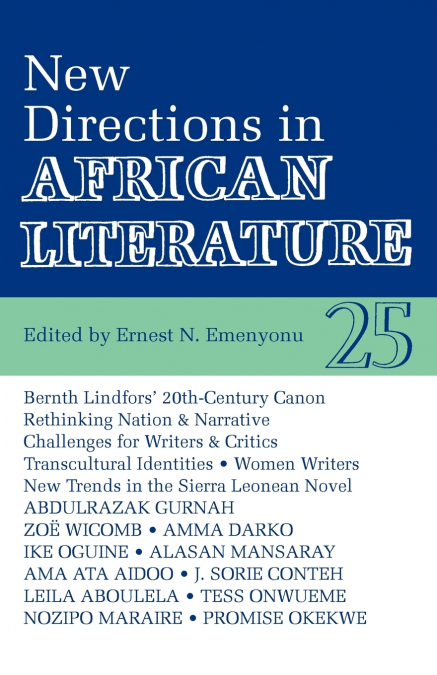 ALT 25 NEW DIRECTIONS IN AFRICAN LITERATURE